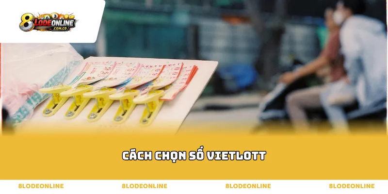 Những thuật toán xác suất trong cách chọn số Vietlott