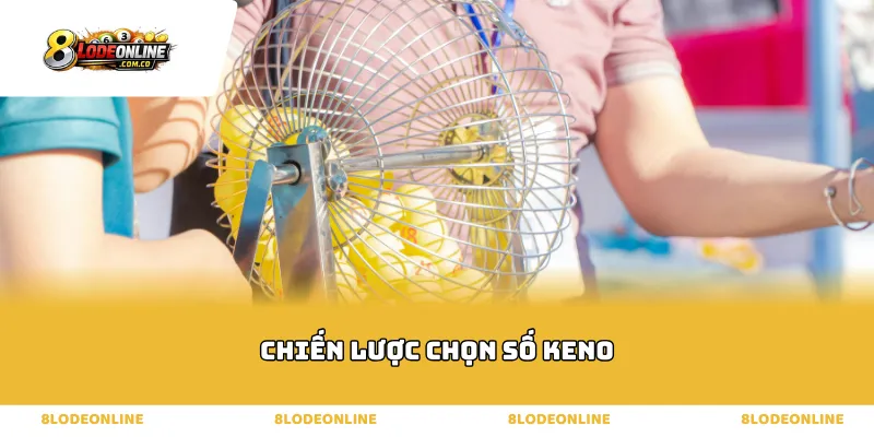 Khám phá bản chất toán học trong chiến lược chọn số Keno